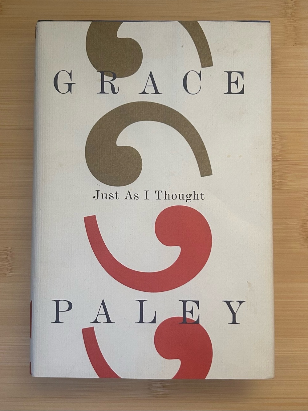 Just As I Thought by Grace Paley Hardcover~ Good Condition See Pics